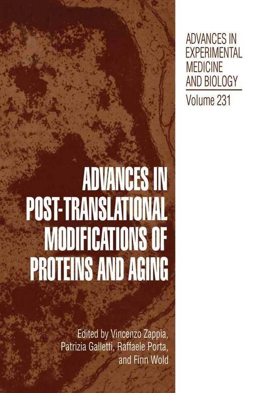 Advances in Post-Translational Modifications of Proteins and Aging: 231 (NATO ASI Subseries F:, 231)