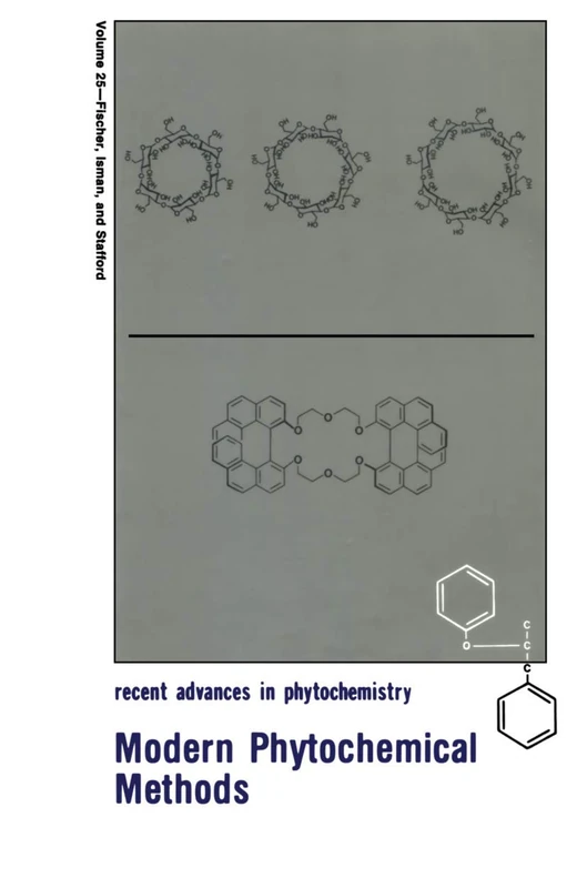 Modern Phytochemical Methods: 25 (Recent Advances in Phytochemistry, 25)
