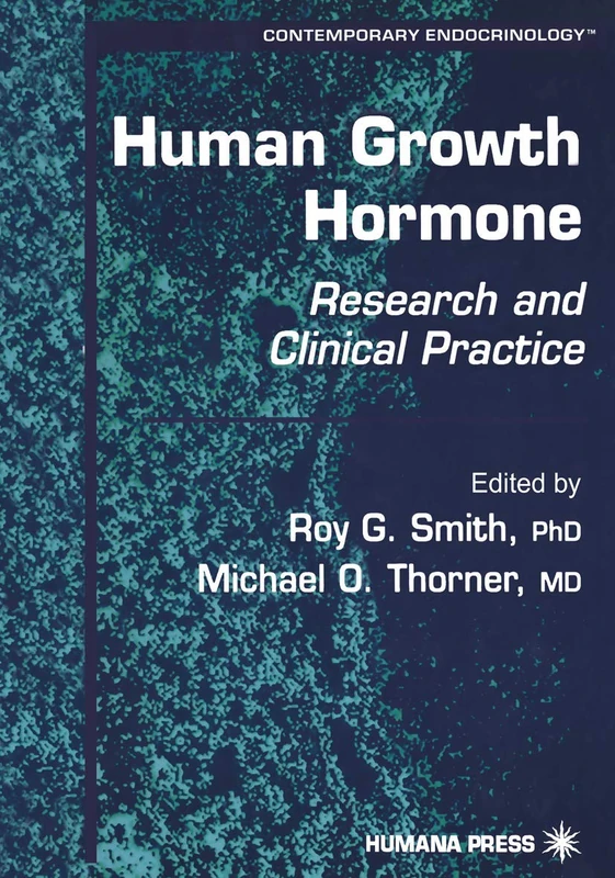 Human Growth Hormone: Research and Clinical Practice: 19 (Contemporary Endocrinology, 19)