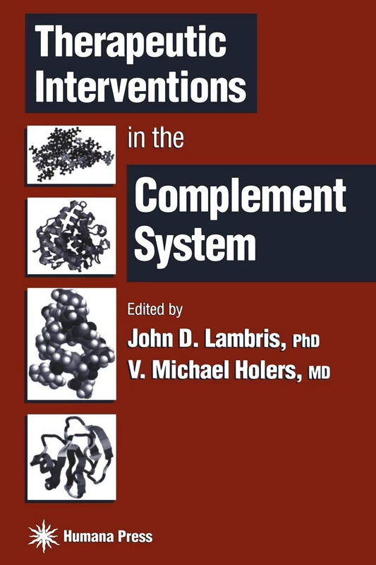 Therapeutic Interventions in the Complement System (Contemporary Immunology)