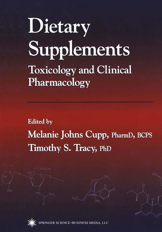 Dietary Supplements: Toxicology and Clinical Pharmacology (Forensic Science and Medicine)