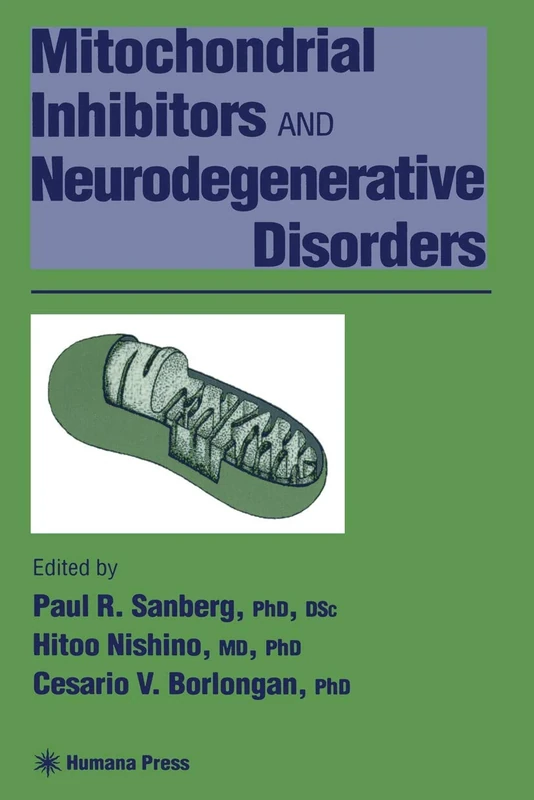 Mitochondrial Inhibitors and Neurodegenerative Disorders (Contemporary Neuroscience)