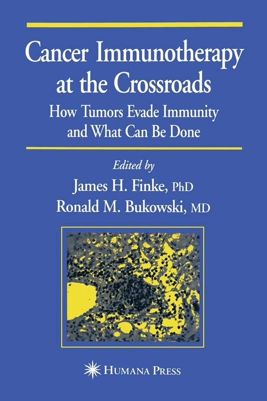 Cancer Immunotherapy at the Crossroads: How Tumors Evade Immunity and What Can Be Done (Current Clinical Oncology)