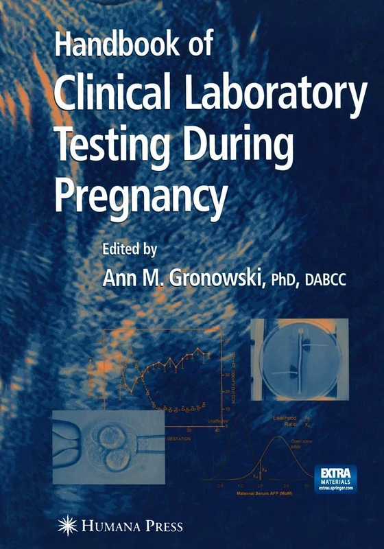 Handbook of Clinical Laboratory Testing During Pregnancy (Current Clinical Pathology)