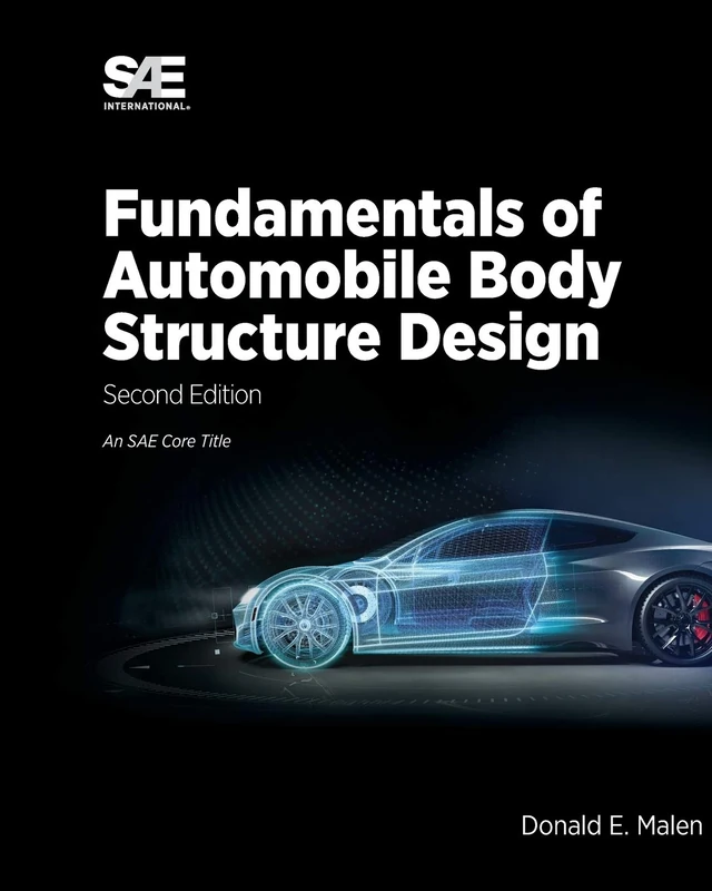 Fundamentals of Automobile Body Structure Design