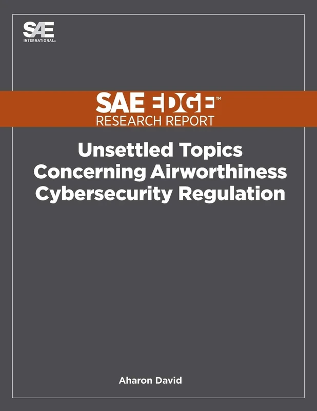 Unsettled Topics Concerning Airworthiness Cyber-Security Regulation - Image 1