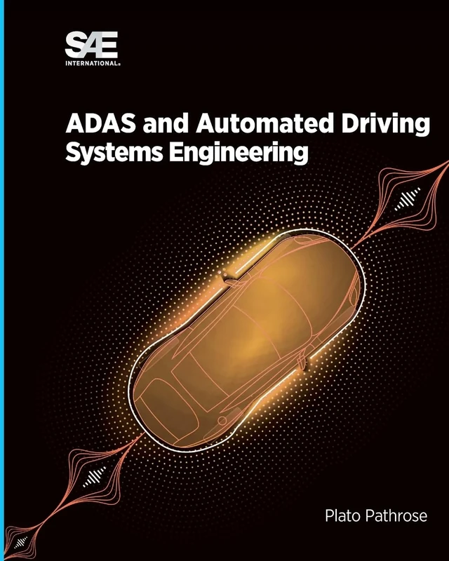ADAS and Automated Driving: Systems Engineering