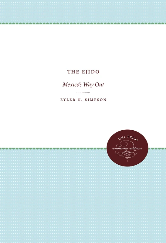 The Ejido: Mexico's Way Out - Image 1