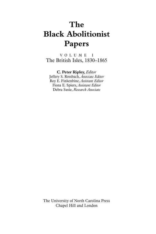 The Black Abolitionist Papers: Vol. I: The British Isles, 1830-1865