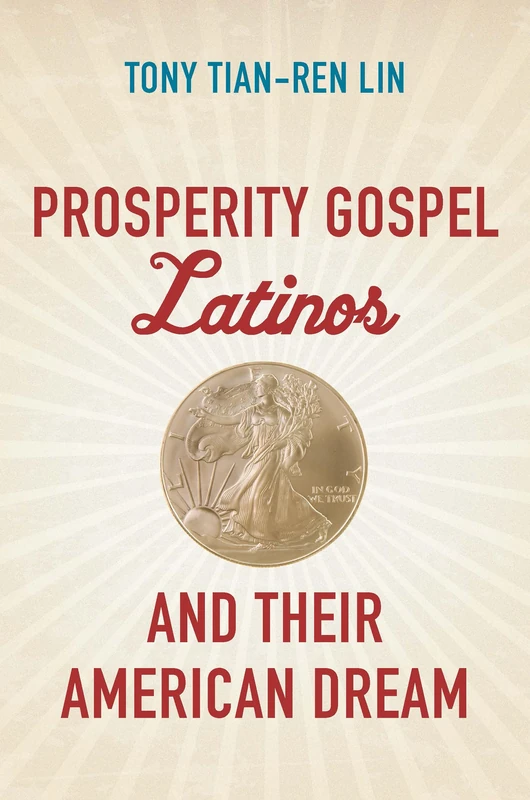 Prosperity Gospel Latinos and Their American Dream (Where Religion Lives) - Image 1