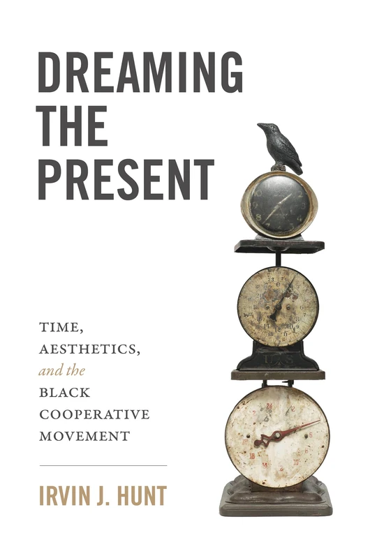 Dreaming of the Present: Time, Aesthetics, and the Black Cooperative Movement - Image 1
