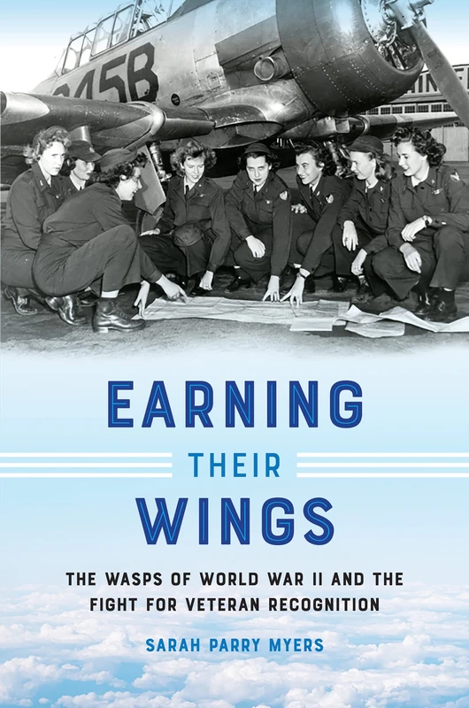 Earning Their Wings: The WASPs of World War II and the Fight for Veteran Recognition - Image 1