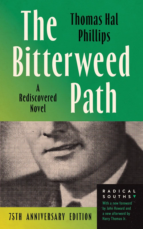 The Bitterweed Path: A Rediscovered Novel (Radical Souths) - Image 1
