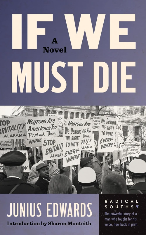 If We Must Die: A Novel (Radical Souths)