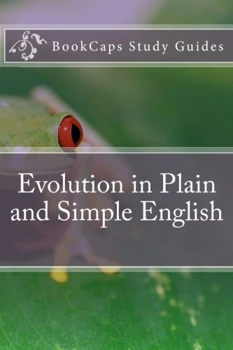Evolution in Plain and Simple English