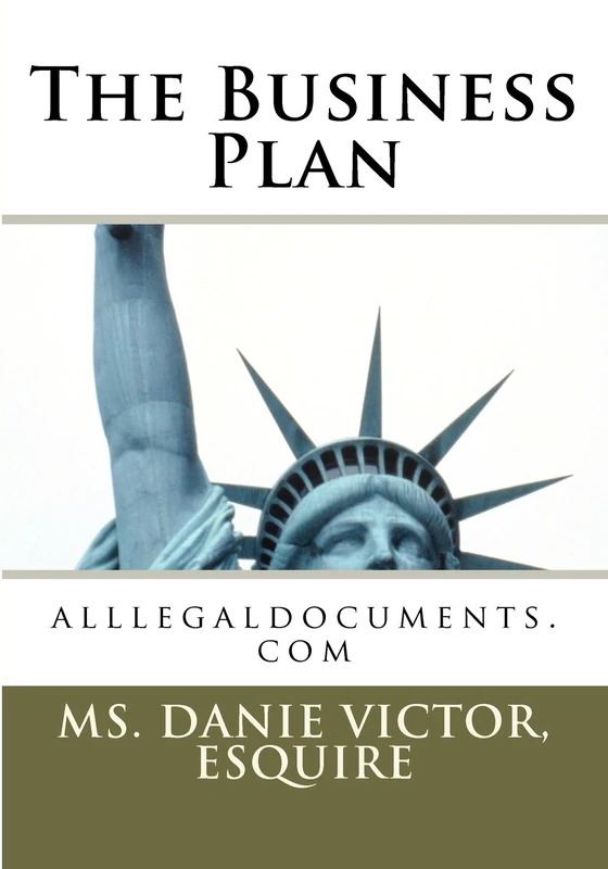 The Business Plan: alllegaldocuments.com: Volume 1