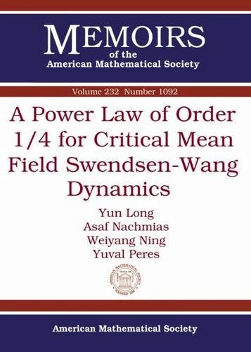 A Power Law of Order 1/4 for Critical Mean Field Swendsen-wang Dynamics (Memoirs of the American Mathematical Society) - Image 1