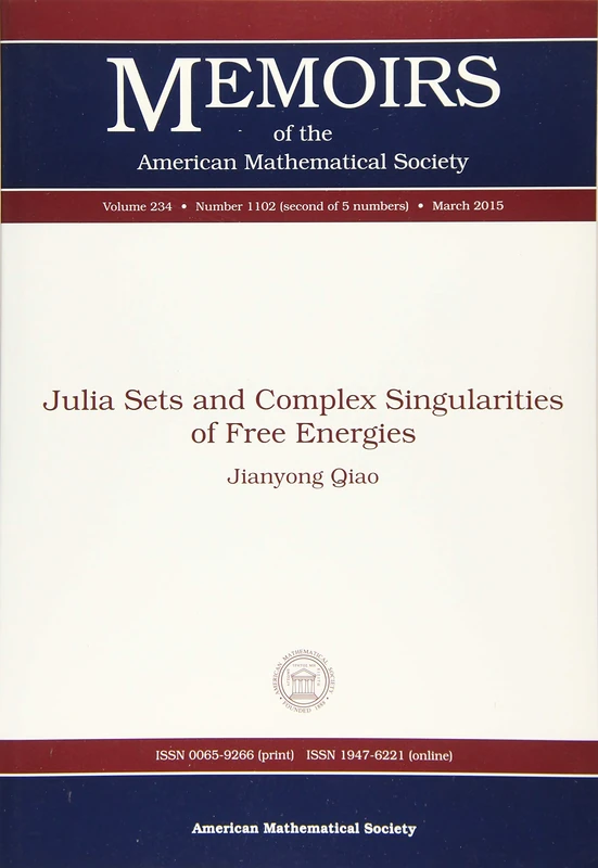 Julia Sets and Complex Singularities of Free Energies (Memoirs of the American Mathematical Society)