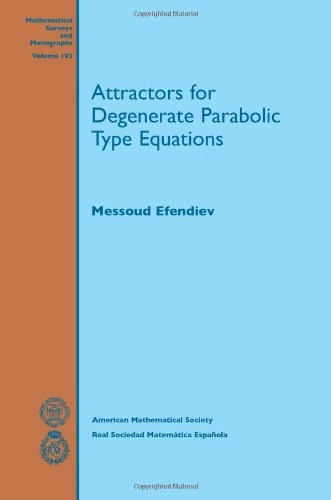 Attractors for Degenerate Parabolic Type Equations (Mathematical Surveys and Monographs)