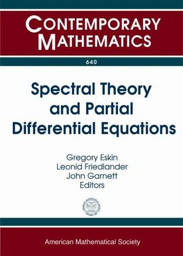 Spectral Theory and Partial Differential Equations (Contemporary Mathematics)