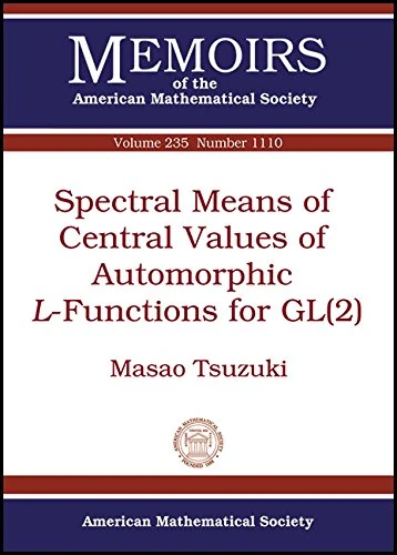 Spectral Means of Central Values of Automorphic L-Functions for Gl(2) (Memoirs of the American Mathematical Society)