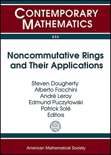 Noncommutative Rings and Their Applications (Contemporary Mathematics)