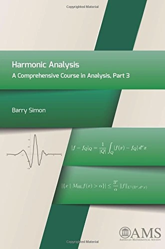 Harmonic Analysis: Part 3: A Comprehensive Course in Analysis