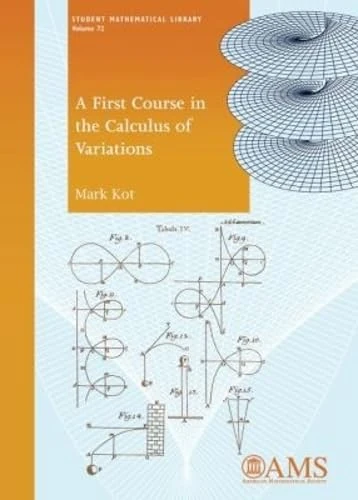 A First Course in the Calculus of Variations (Student Mathematical Library)