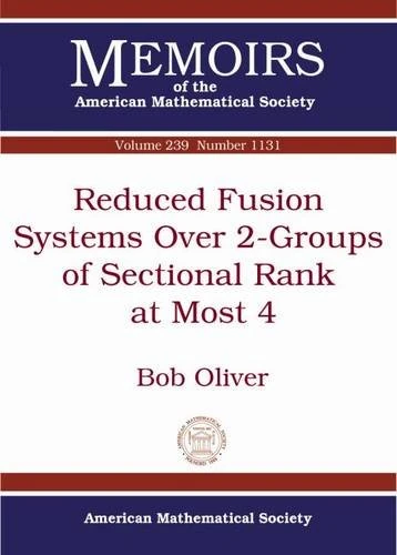 Reduced Fusion Systems Over 2-Groups of Sectional Rank at Most 4 (Memoirs of the American Mathematical Society)