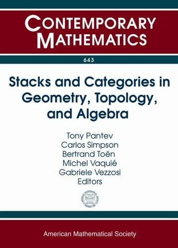 Stacks and Categories in Geometry, Topology, and Algebra (Contemporary Mathematics)