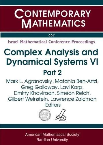Complex Analysis and Dynamical Systems VI: Part 2: Complex Analysis, Quasiconformal Mappings, Complex Dynamics: 6 (Contemporary Mathematics)