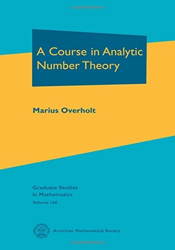 A Course in Analytic Number Theory (Graduate Studies in Mathematics)