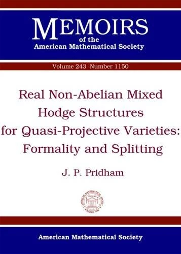 Real Non-Abelian Mixed Hodge Structures for Quasi-Projective Varieties: Formality and Splitting (Memoirs of the American Mathematical Society)