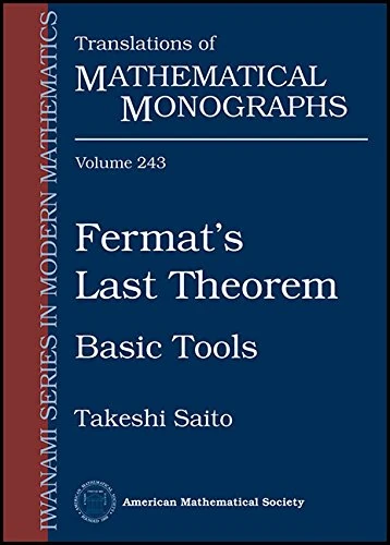 Fermat's Last Theorem (Translations of Mathematical Monographs): Basic Tools the Proof