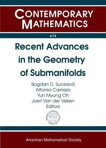 Recent Advances in the Geometry of Submanifolds: Dedicated to the Memory of Franki Dillen (1963-2013) (Contemporary Mathematics) - Image 1