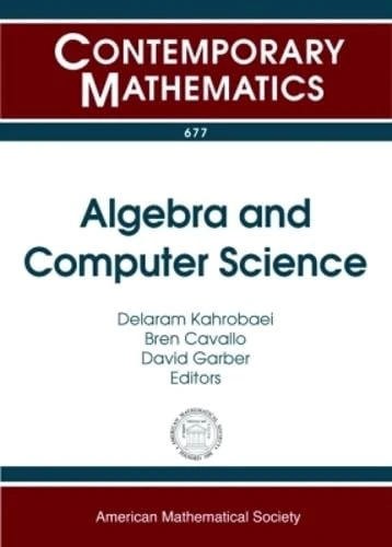 Algebra and Computer Science (Contemporary Mathematics)