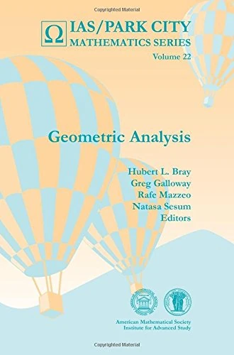 Geometric Analysis (IAS/Park City Mathematics Series)
