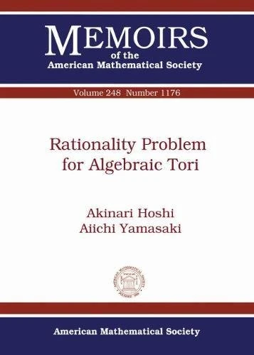 Rationality Problem for Algebraic Tori (Memoirs of the American Mathematical Society)