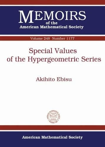 Special Values of the Hypergeometric Series (Memoirs of the American Mathematical Society)