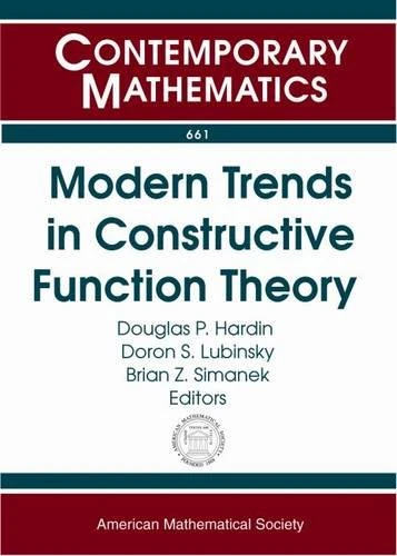 Modern Trends in Constructive Function Theory (Contemporary Mathematics): Constructive Functions 2014 Conference in Honor of Ed Saff's 70th Birthday ... Vanderbilt University, Nashville, Tennessee