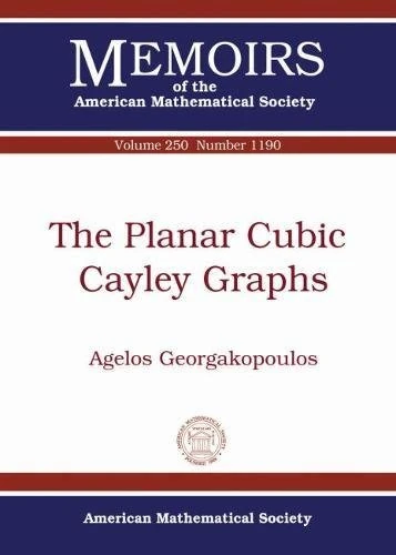 The Planar Cubic Cayley Graphs (Memoirs of the American Mathematical Society) - Image 1