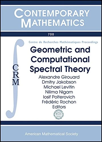 Geometric and Computational Spectral Theory (Contemporary Mathematics)