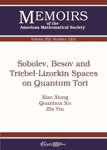 Sobolev, Besov and Triebel-Lizorkin Spaces on Quantum Tori (Memoirs of the American Mathematical Society)