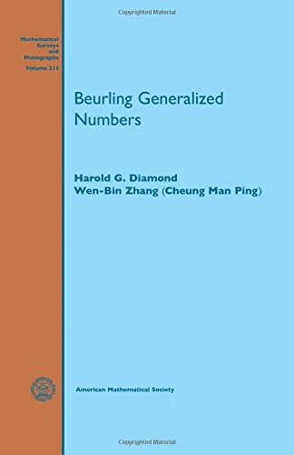 Beurling Generalized Numbers (Mathematical Surveys and Monographs)