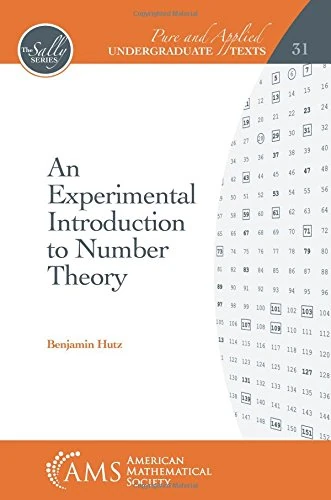 An Experimental Introduction to Number Theory (Pure and Applied Undergraduate Texts)