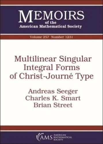 Multilinear Singular Integral Forms of Christ-Journe Type (Memoirs of the American Mathematical Society) - Image 1