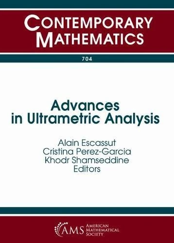 Advances in Ultrametric Analysis (Contemporary Mathematics)