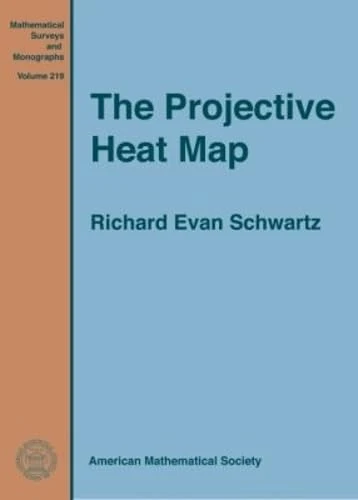The Projective Heat Map (Mathematical Surveys and Monographs) - Image 1