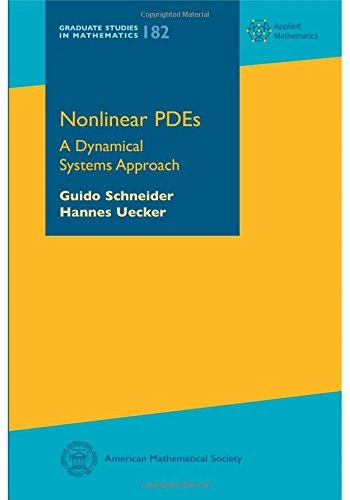 Nonlinear PDEs: A Dynamical Systems Approach (Graduate Studies in Mathematics)