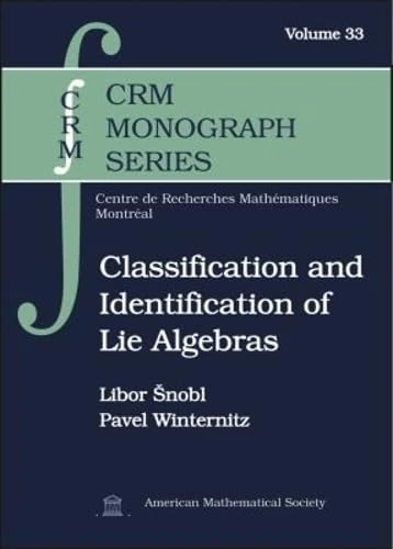 Classification and Identification of Lie Algebras (CRM Monograph Series)